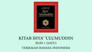 Download Kitab Ihya Ulumuddin Jilid (1) Terjemahan Indonesia